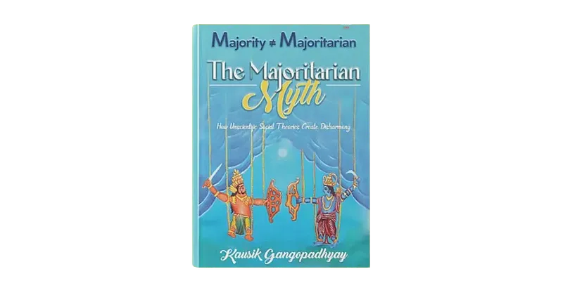 Book Review - Part 2 | The Majoritarian Myth by Kausik Gangopadhyay