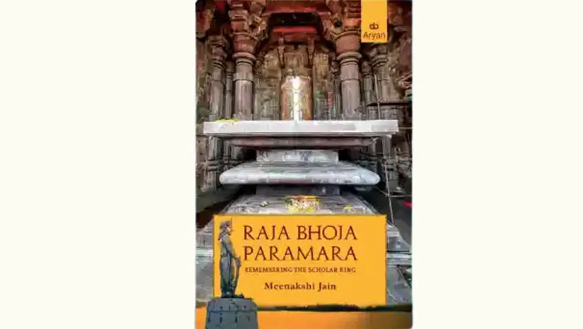 Meenakshi Jain's Rājā Bhoja Paramāra and the M.P. High Court’s Vindication | Sai Priya Chodavarapu
