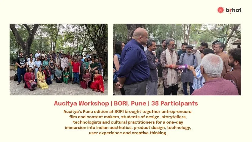 Aucitya Workshop | BORI, Pune Edition